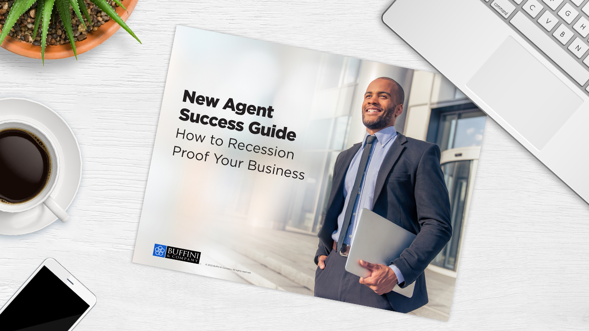 New Agent Success Guide: How to Recession Proof Your Business 